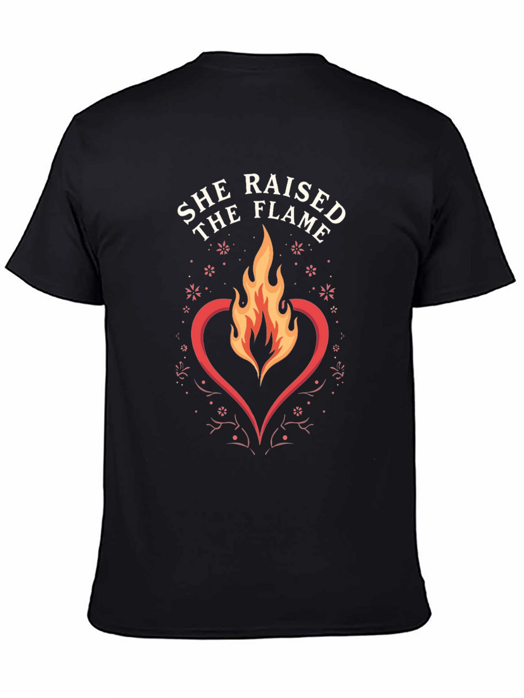 She Raised The Flame Graphic T-Shirt