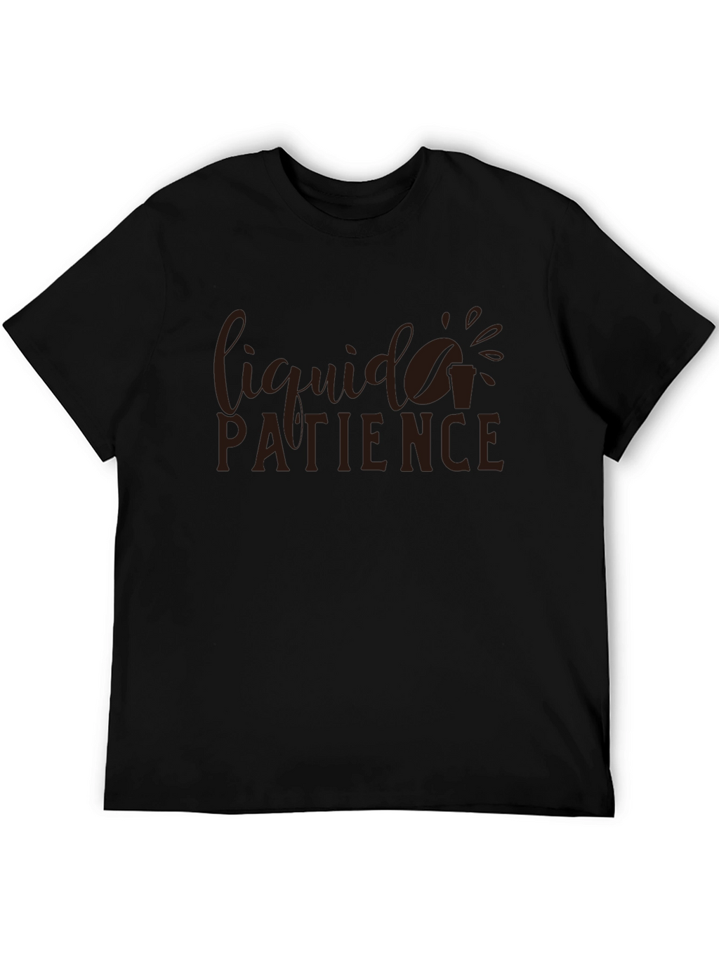 Liquid Patience Graphic T-Shirt - Coffee Lover Tee