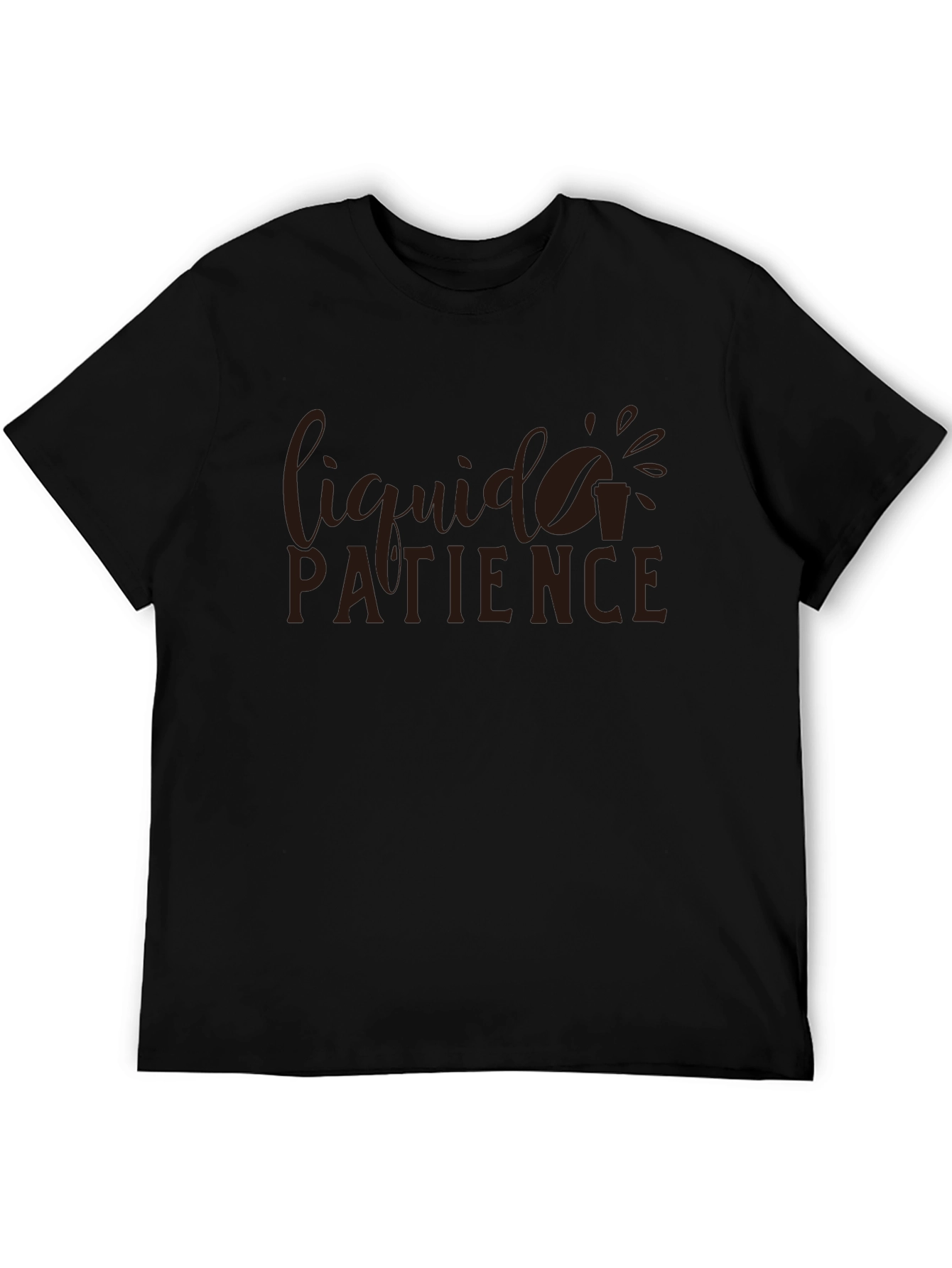 Liquid Patience Graphic T-Shirt - Coffee Lover Tee
