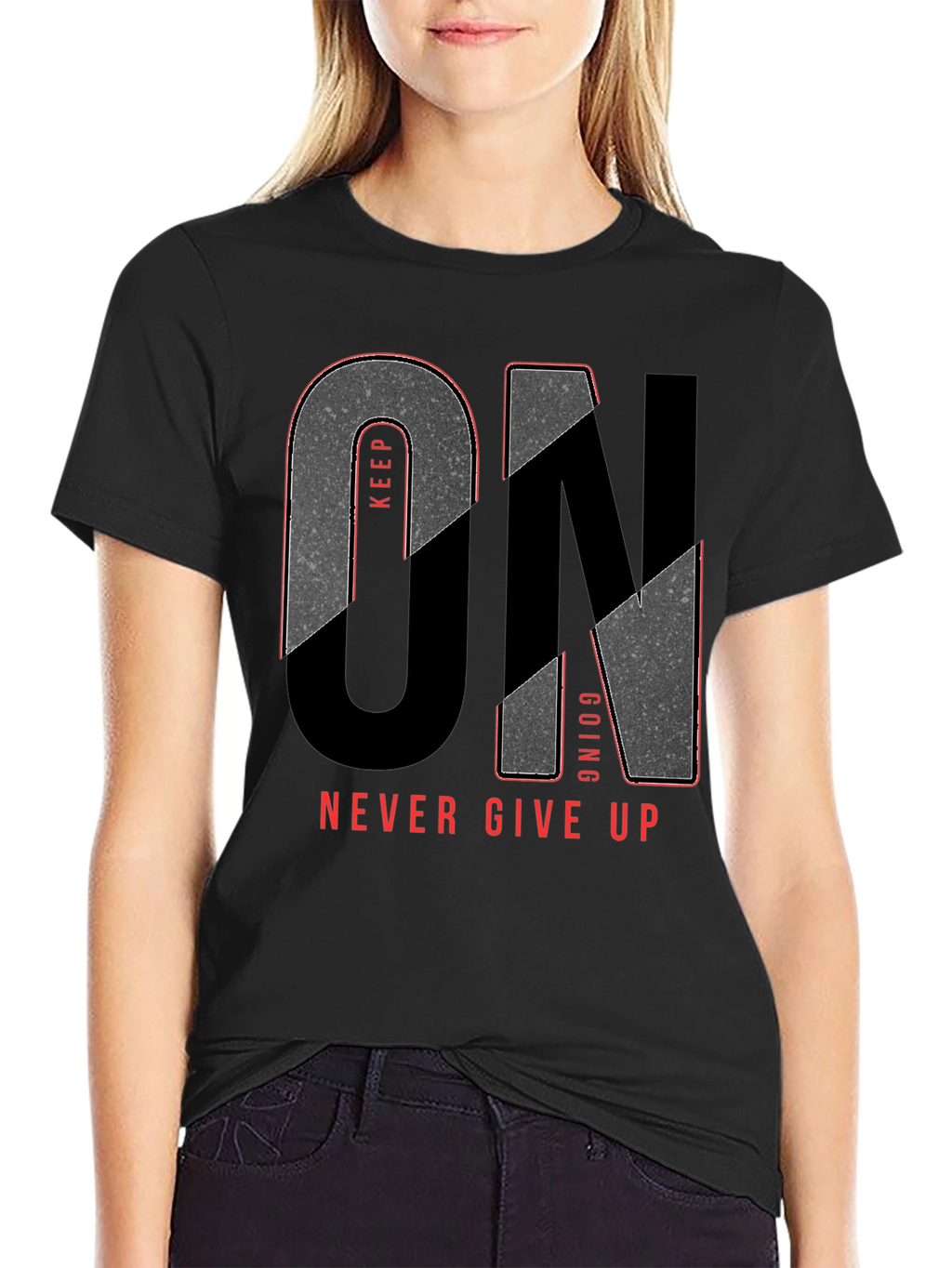 Keep Going T-Shirt - Never Give Up