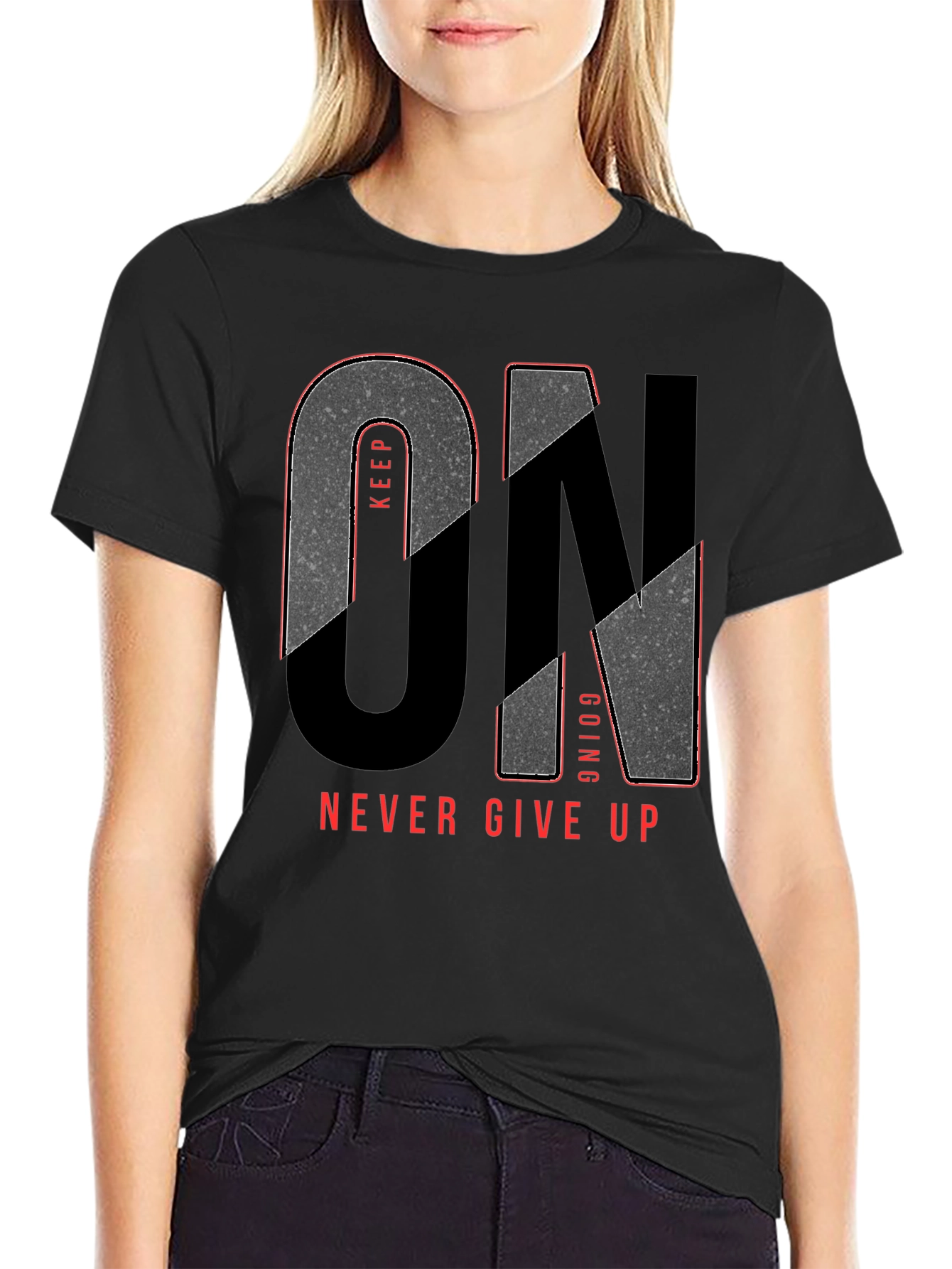 Keep Going T-Shirt - Never Give Up