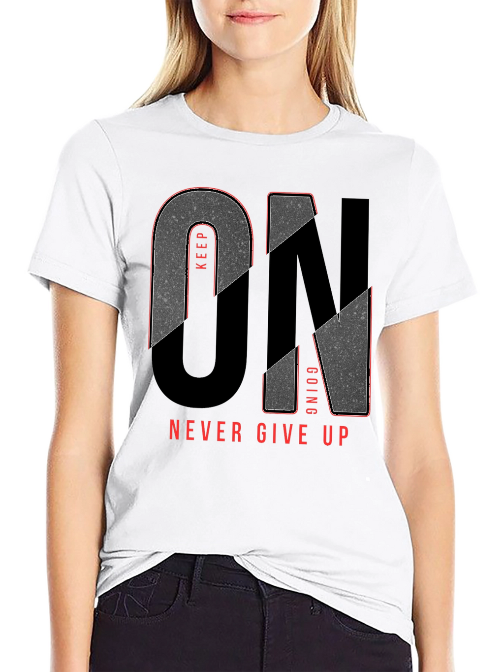 Keep Going T-Shirt - Never Give Up