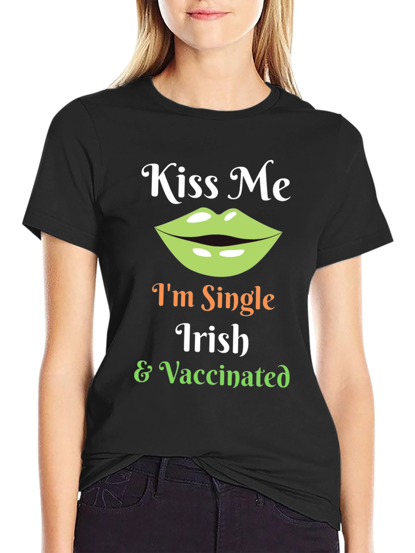 Kiss Me Im Single Irish & Vaccinated T-Shirt