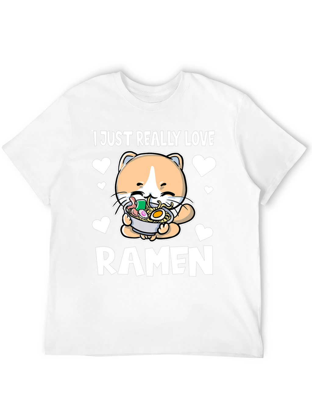 Ramen Cat T-Shirt - I Just Really Love Ramen