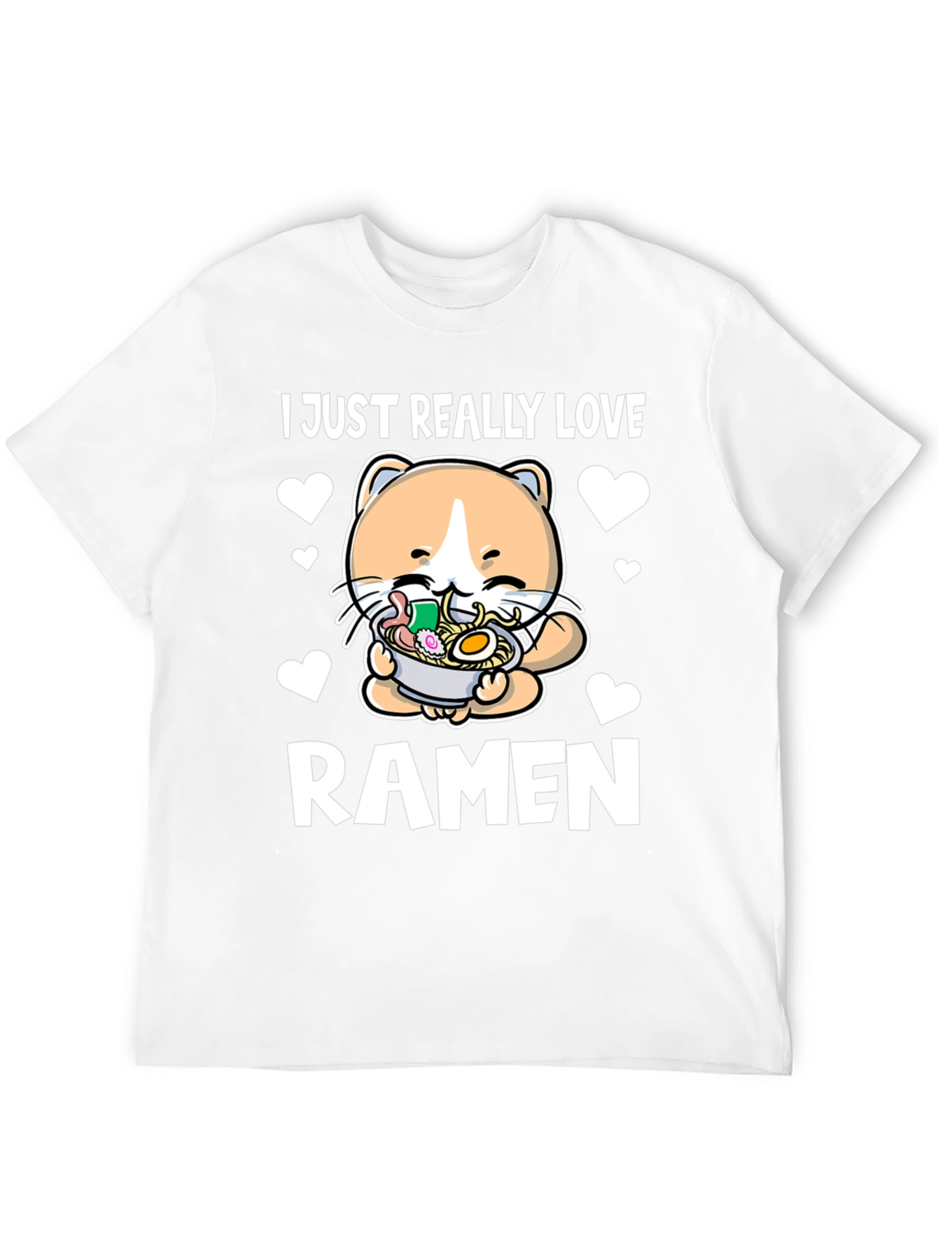 Ramen Cat T-Shirt - I Just Really Love Ramen