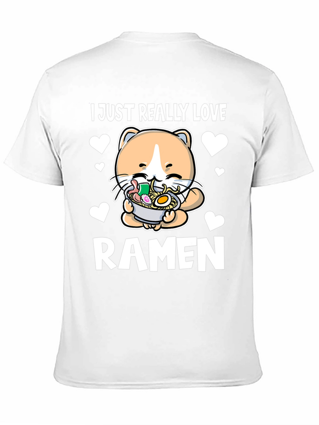 Ramen Cat T-Shirt - I Just Really Love Ramen