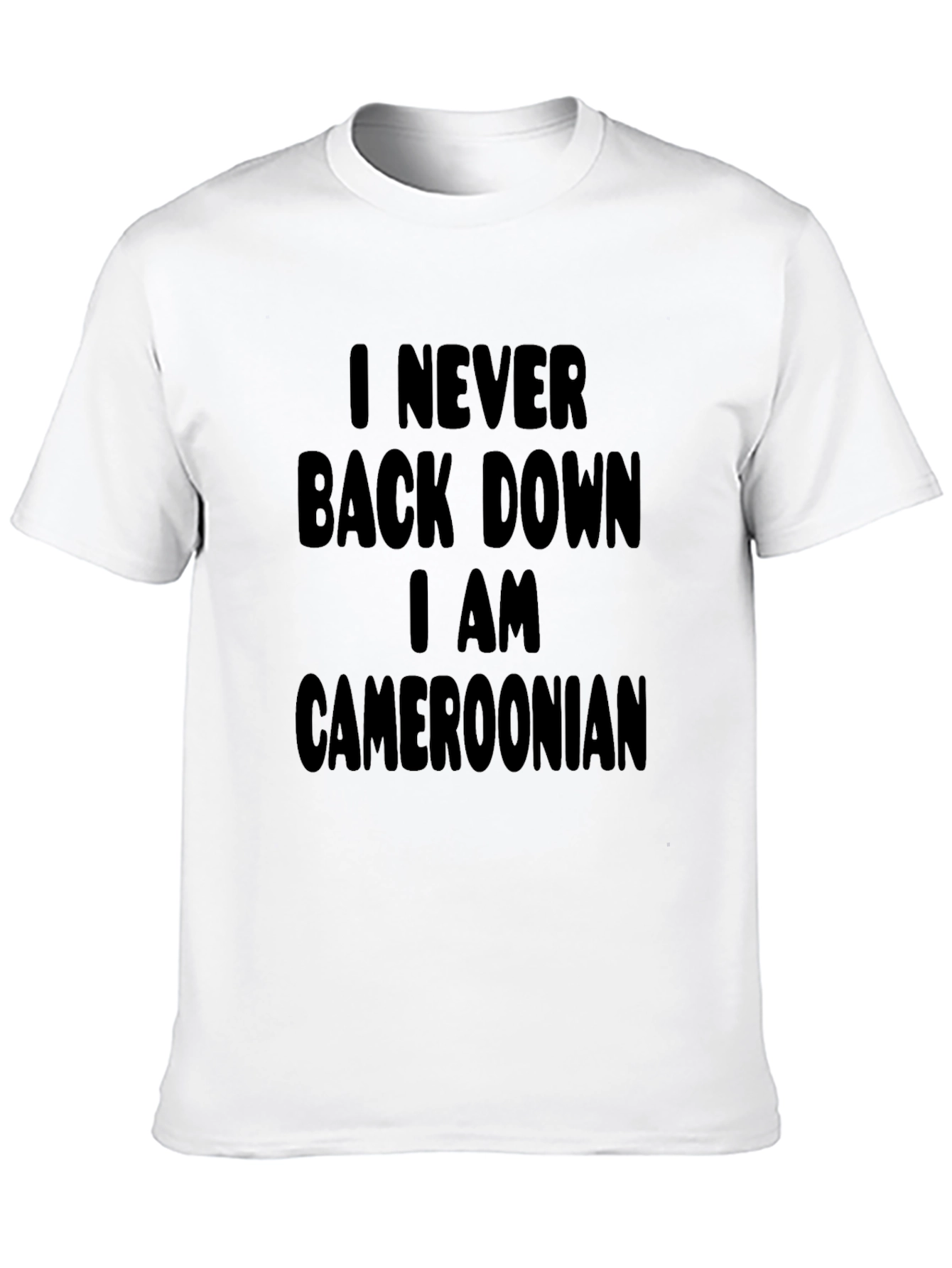 Never Back Down Cameroonian Black T-Shirt