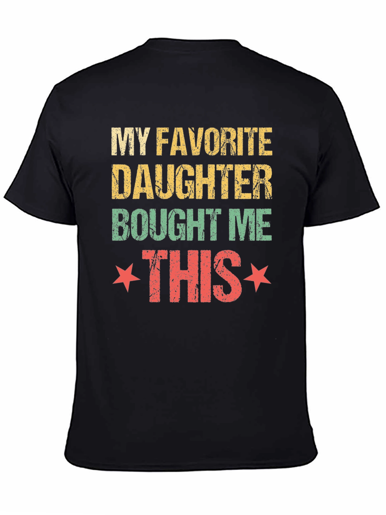 My Favorite Daughter T-Shirt