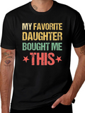 My Favorite Daughter T-Shirt