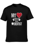 My Heart Belongs to a Dentist T-Shirt