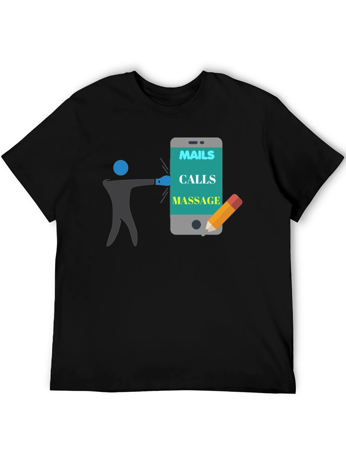 Mails Calls Massage T-Shirt Funny Appointment Reminder Tee