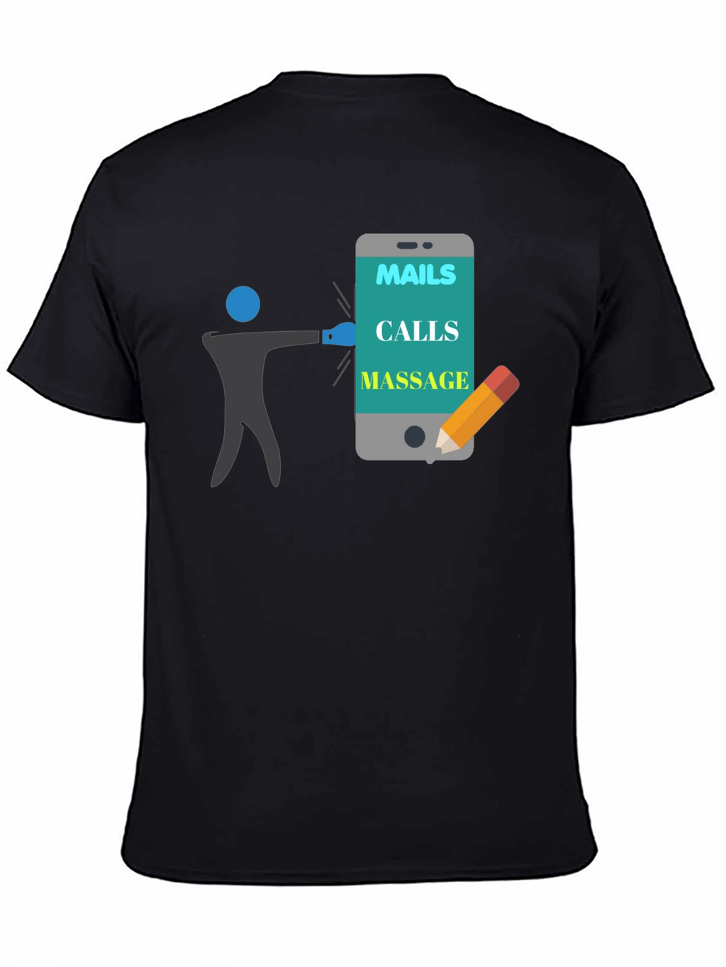 Mails Calls Massage T-Shirt Funny Appointment Reminder Tee