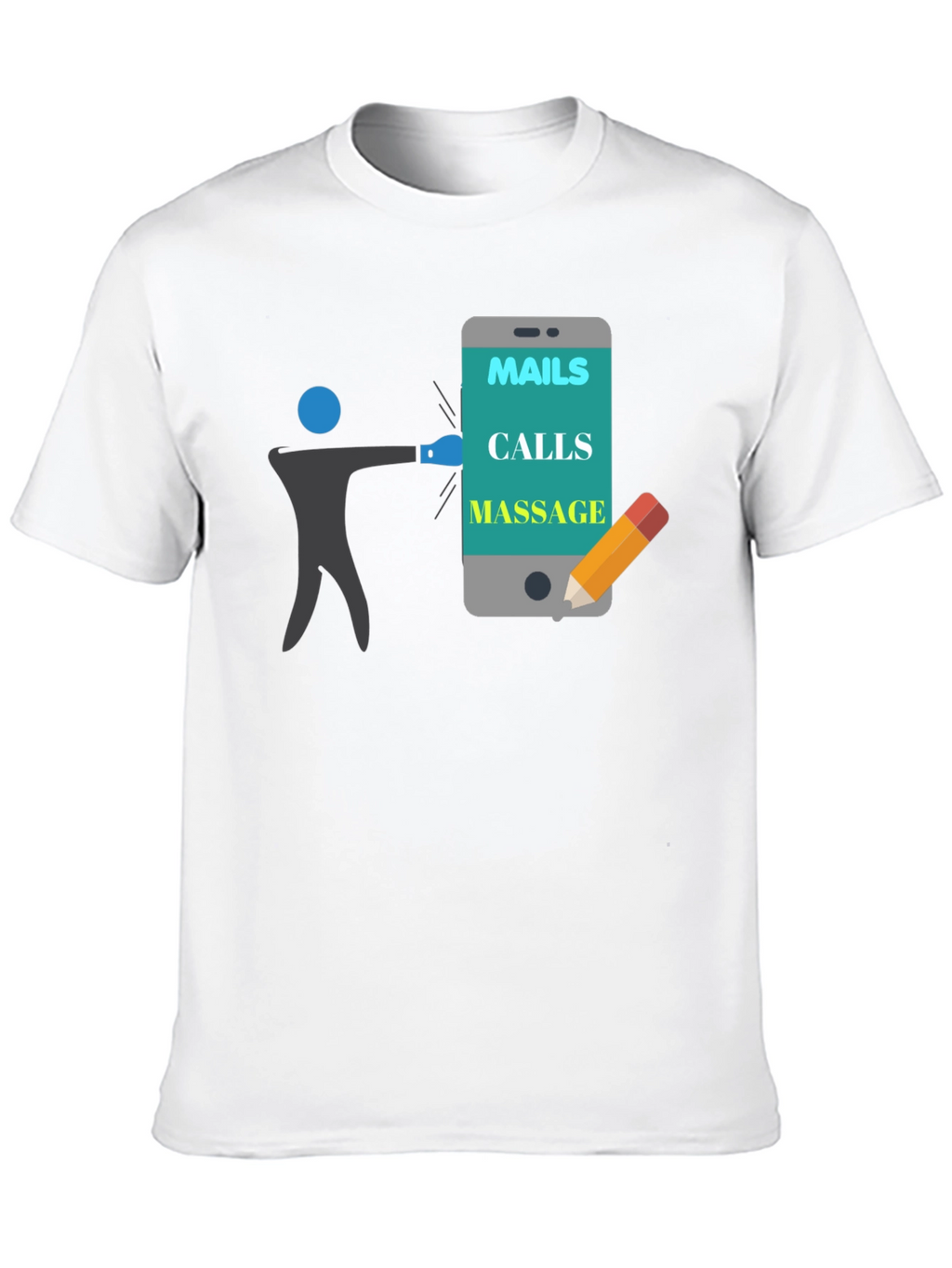 Mails Calls Massage T-Shirt Funny Appointment Reminder Tee