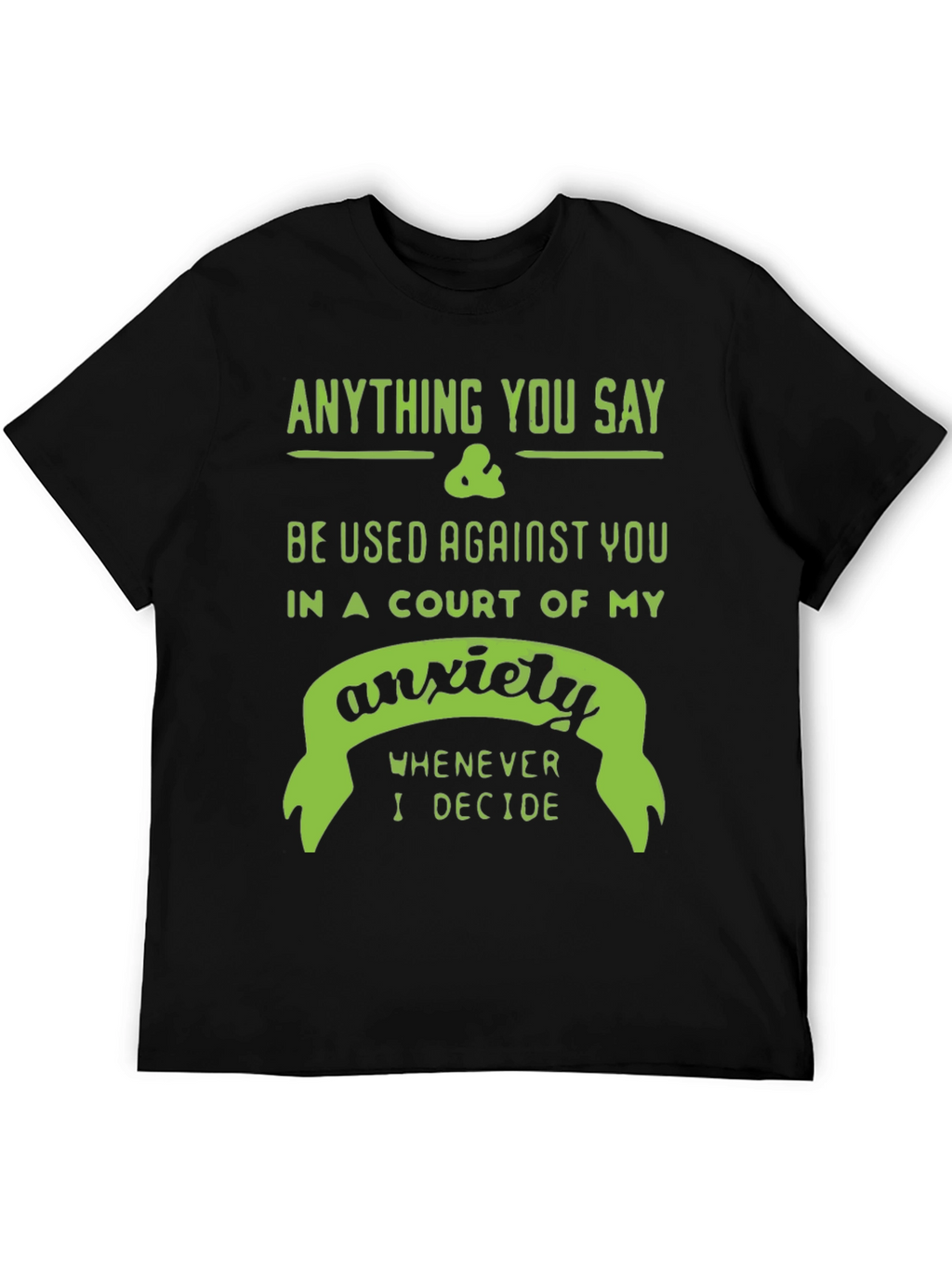 Anxiety Court T-Shirt - Funny Sarcastic Tee