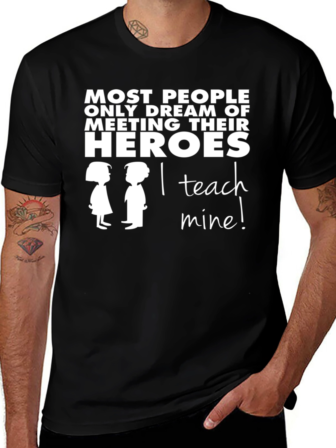I Teach Heroes T-Shirt - Teacher Appreciation
