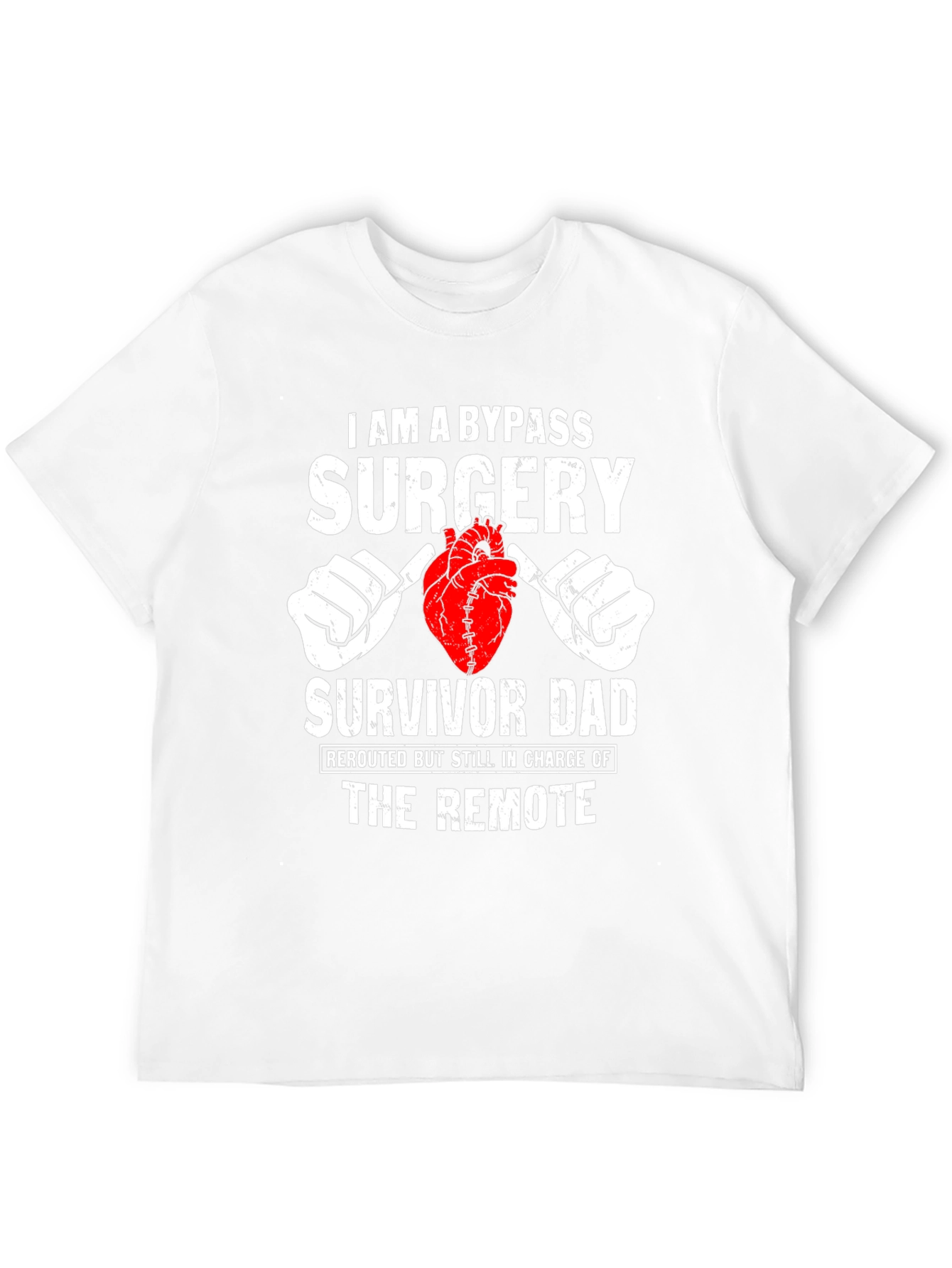 Bypass Surgery Survivor Dad Graphic T-Shirt