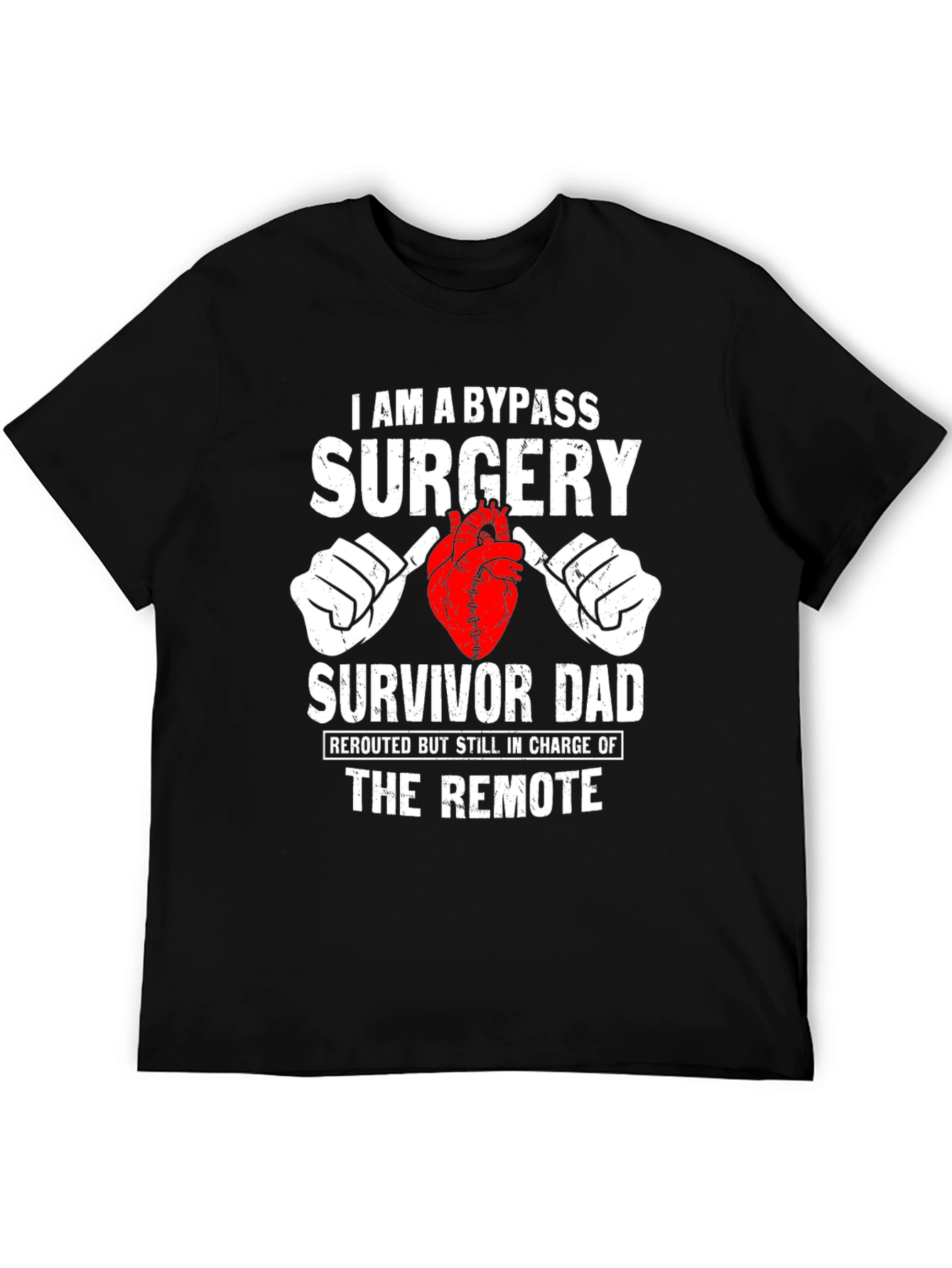 Bypass Surgery Survivor Dad Graphic T-Shirt