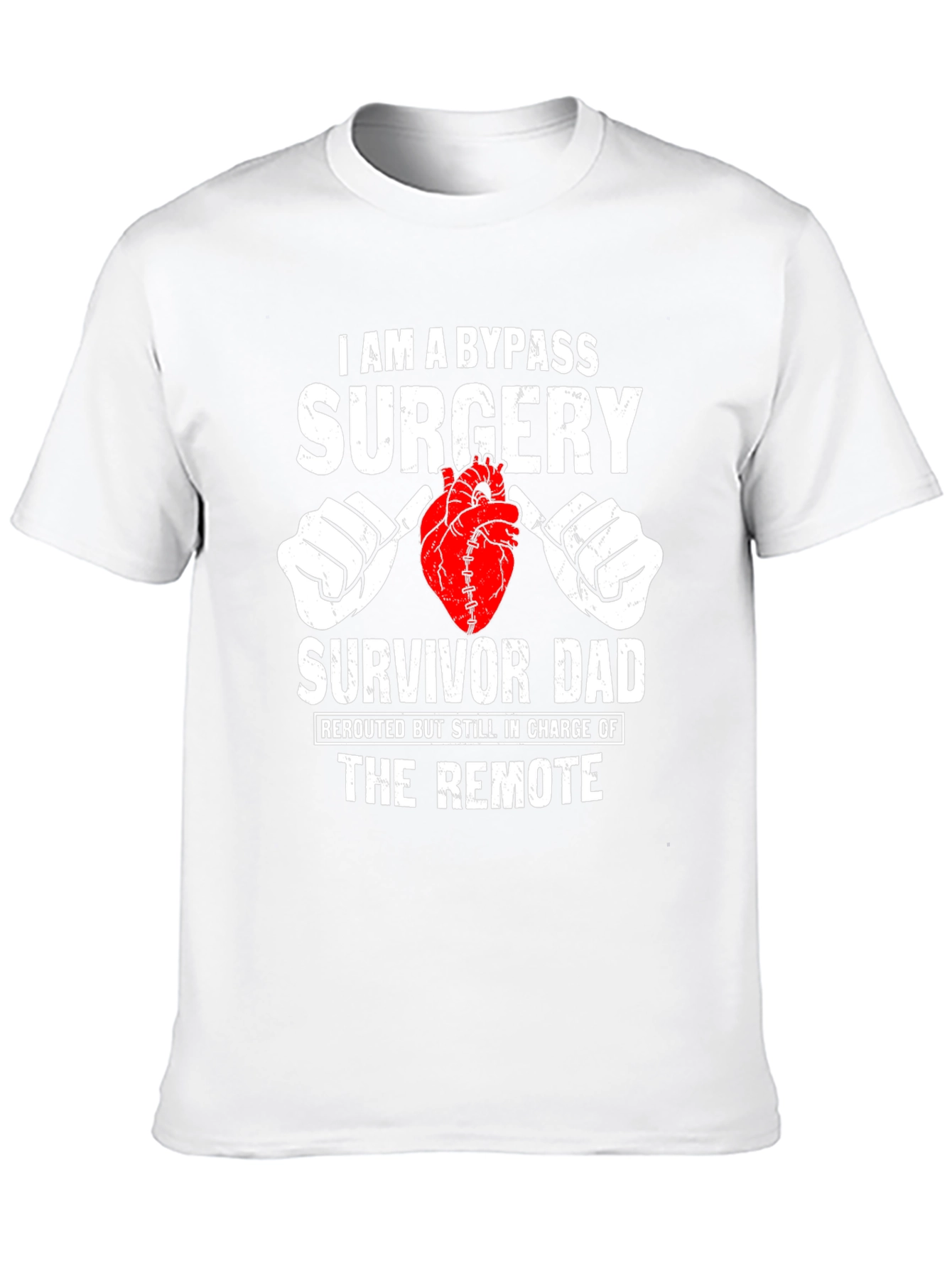 Bypass Surgery Survivor Dad Graphic T-Shirt