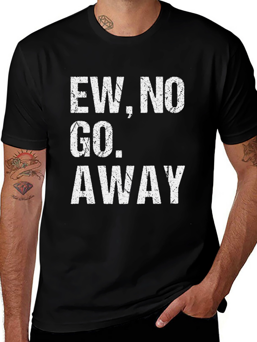 Ew No Go Away Graphic Tee