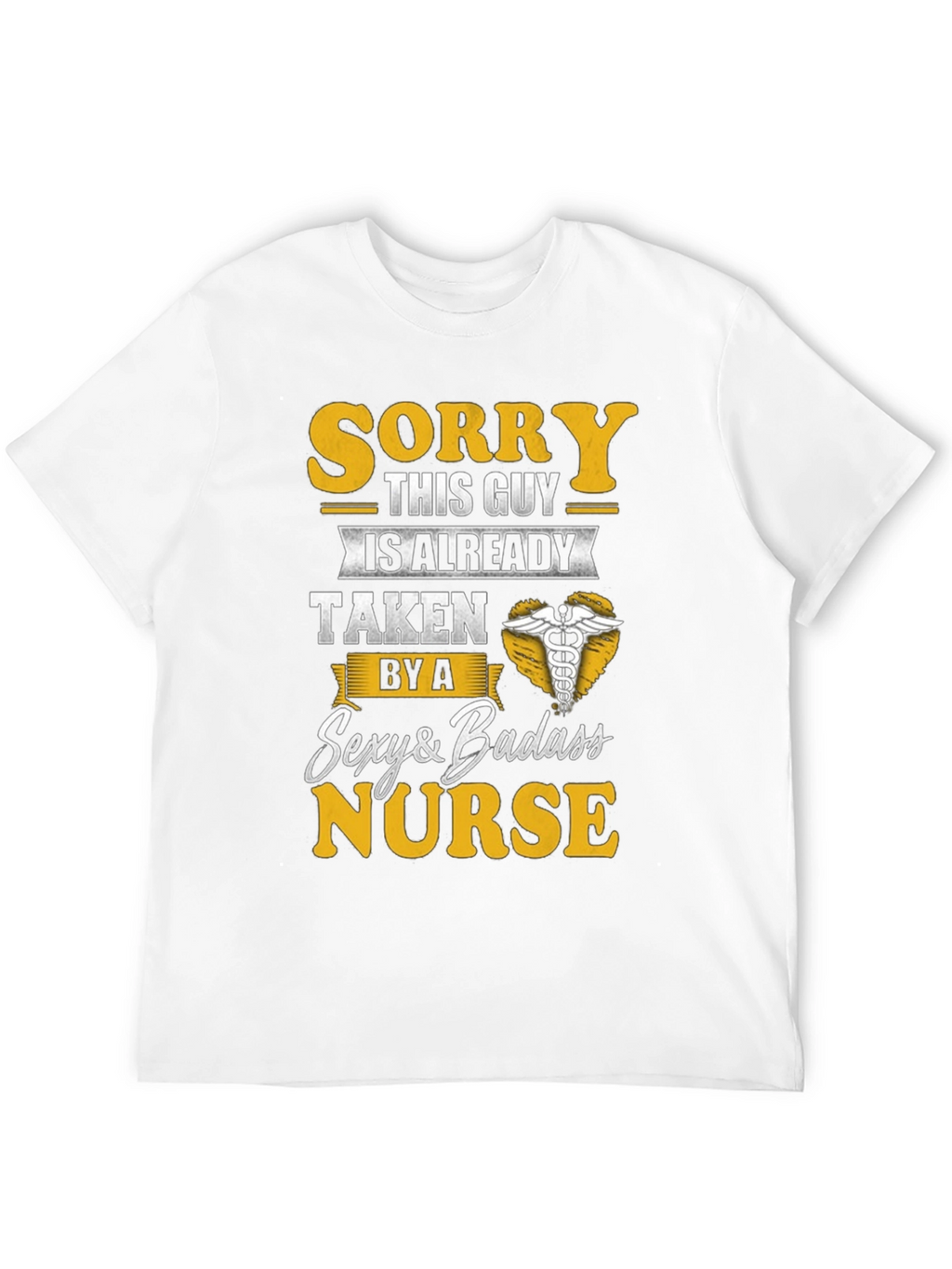 Funny Nurse T-Shirt - Already Taken