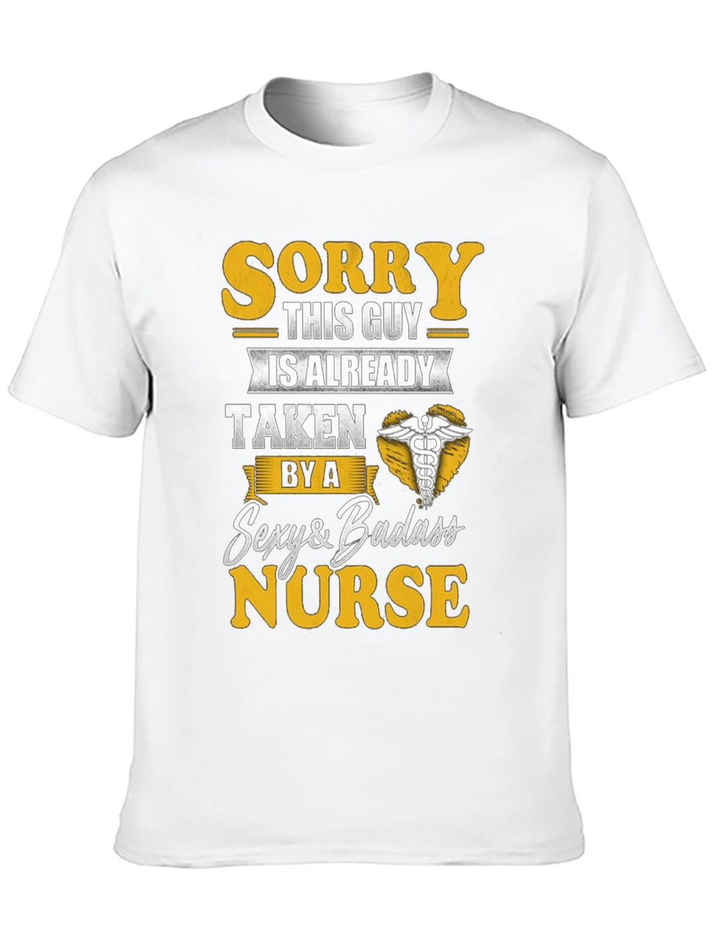 Funny Nurse T-Shirt - Already Taken