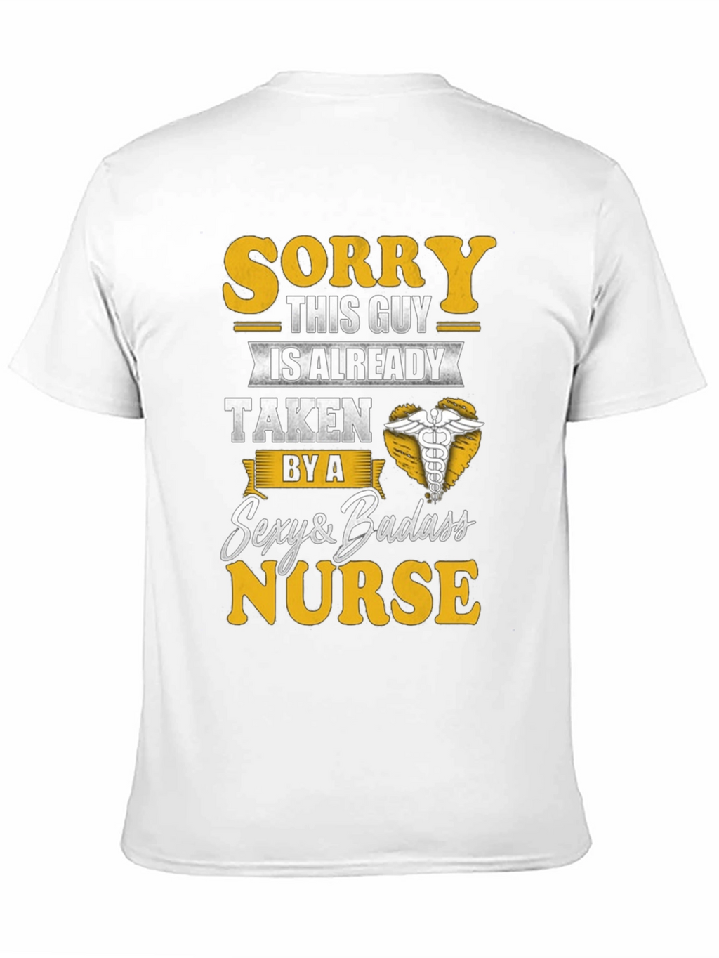 Funny Nurse T-Shirt - Already Taken