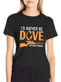Dove Hunting T-Shirt - Hunter Gift