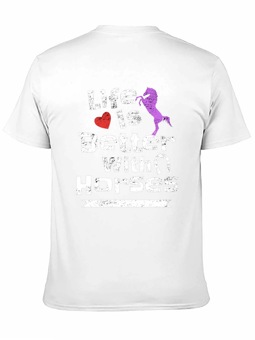 Life is Better with Horses Graphic T-Shirt