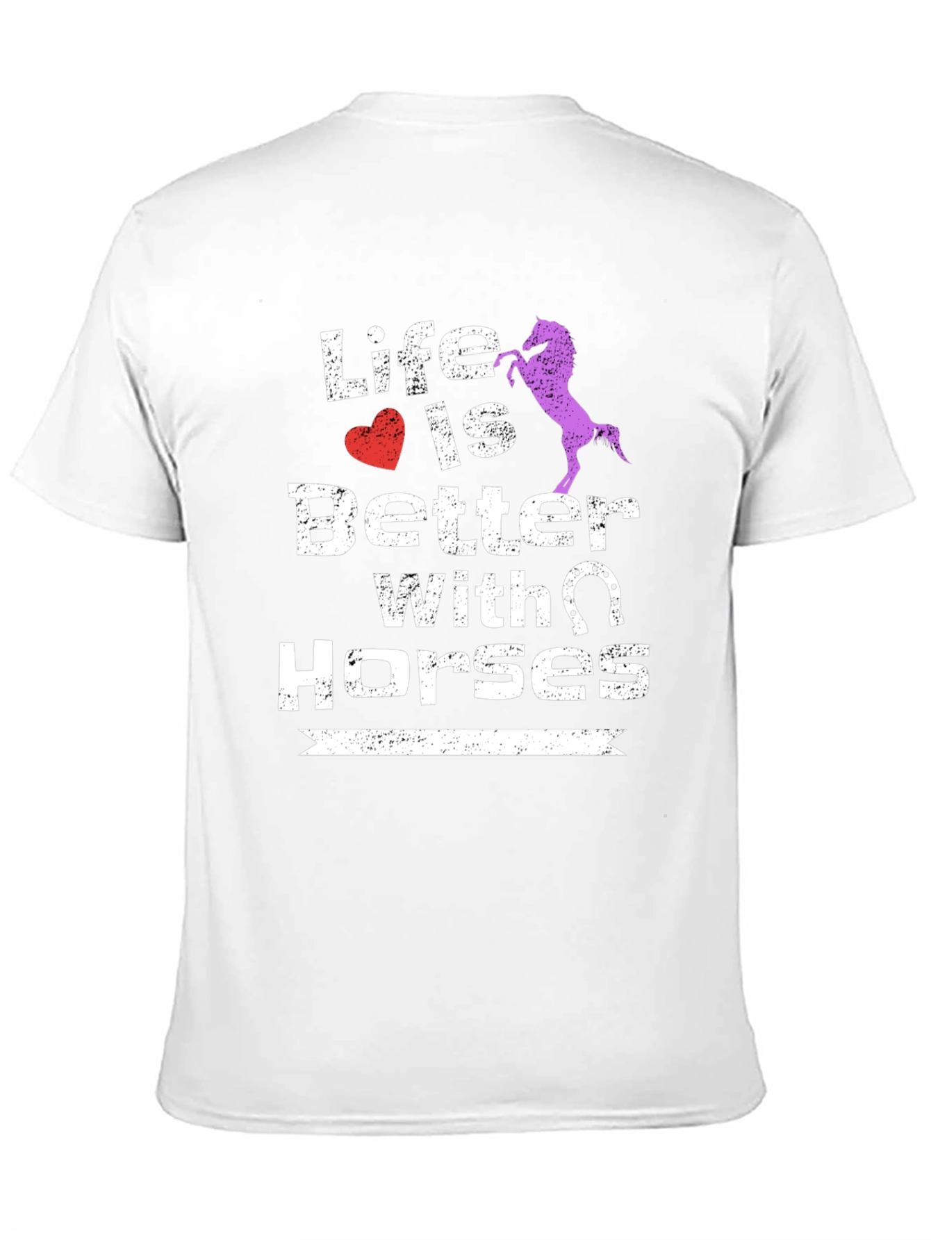 Life is Better with Horses Graphic T-Shirt