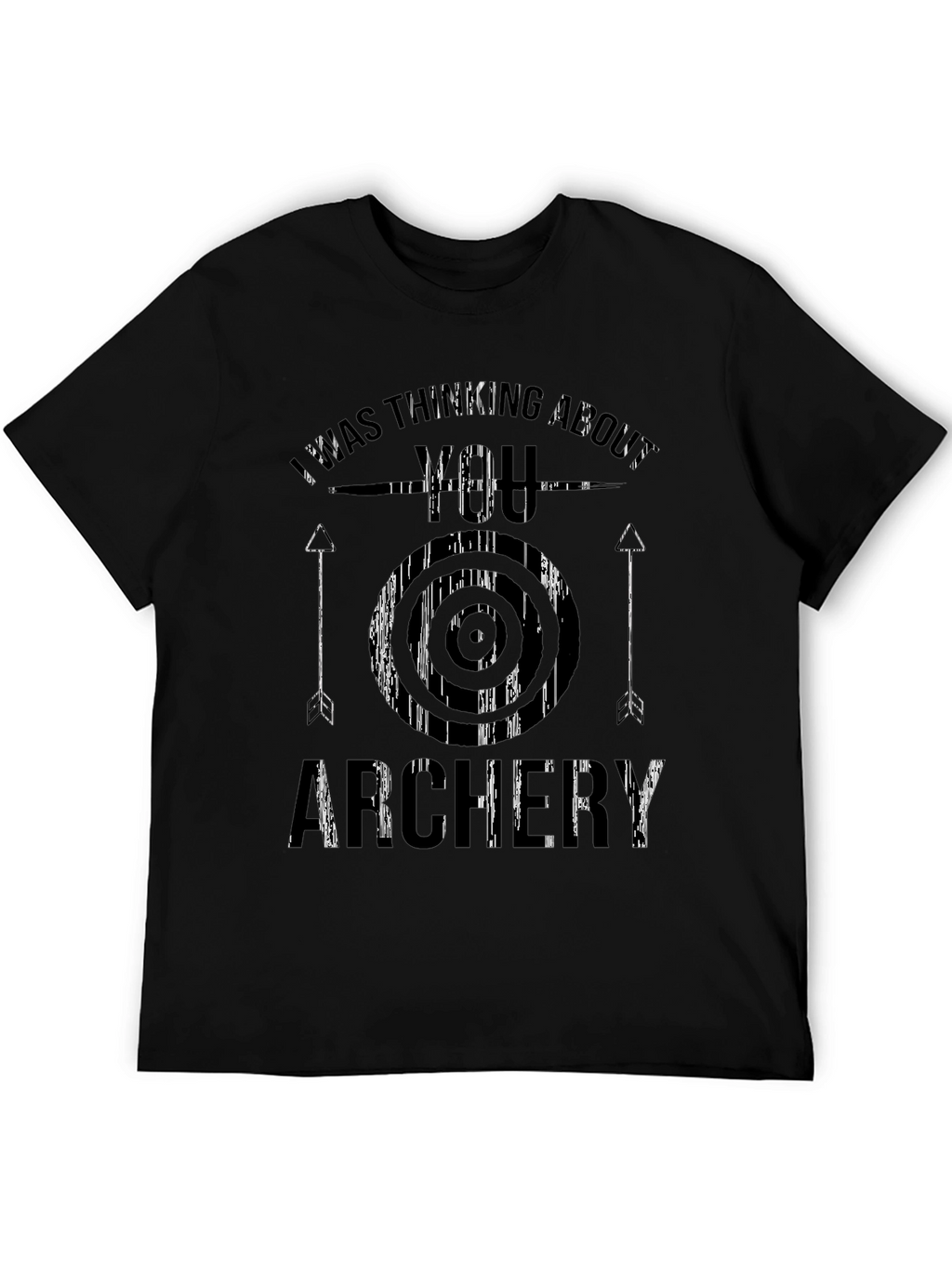 Archery T-Shirt - I Was Thinking About You