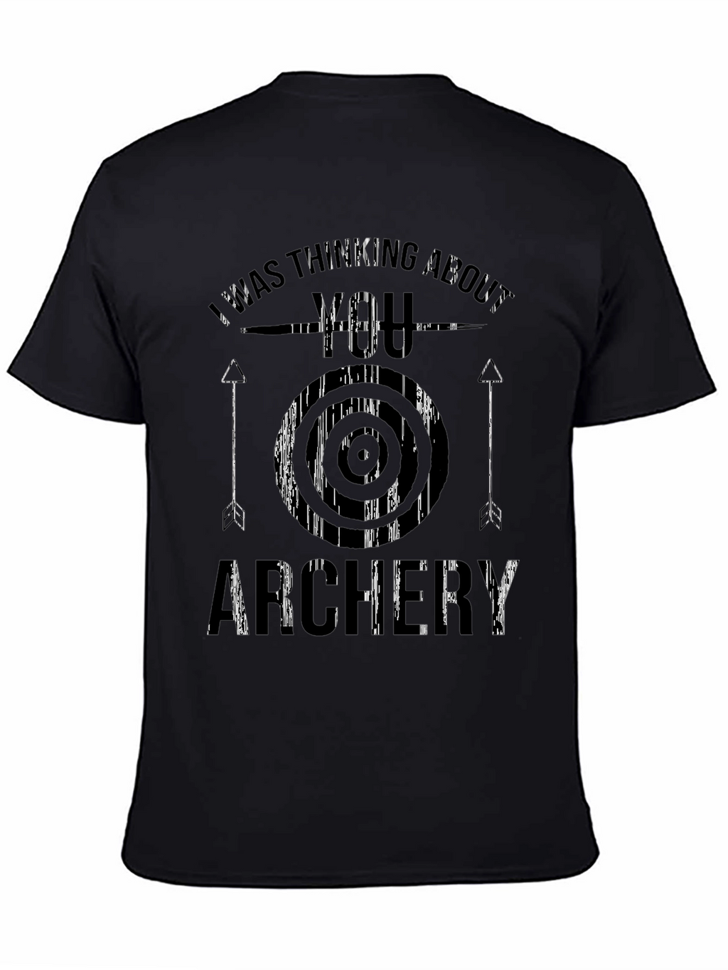 Archery T-Shirt - I Was Thinking About You