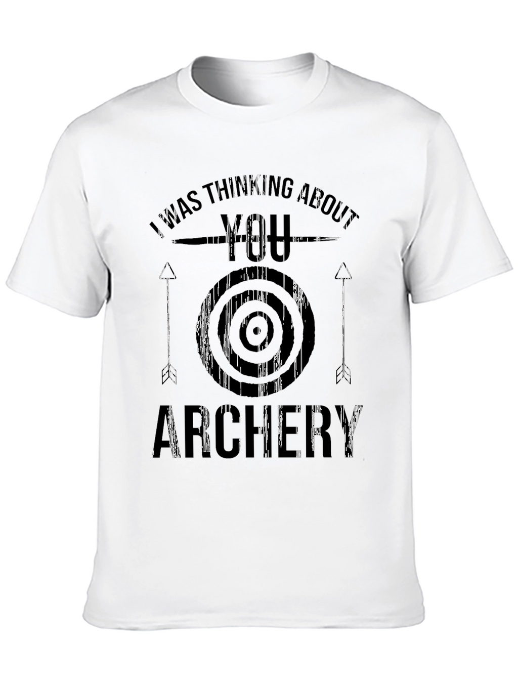 Archery T-Shirt - I Was Thinking About You