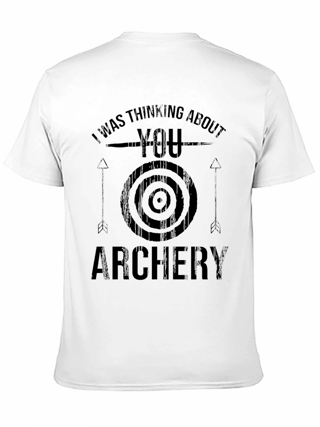 Archery T-Shirt - I Was Thinking About You
