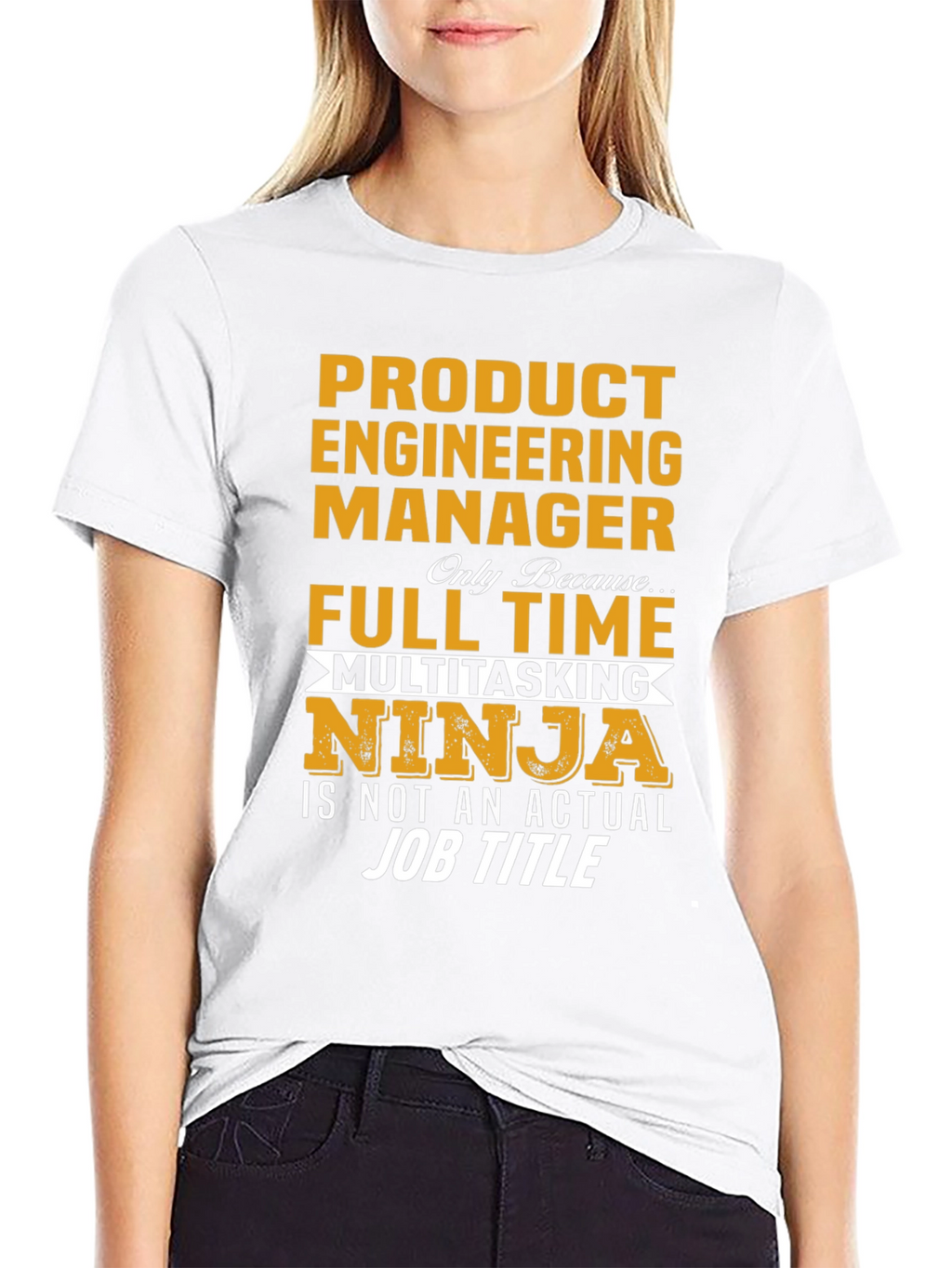Product Engineering Manager T-Shirt