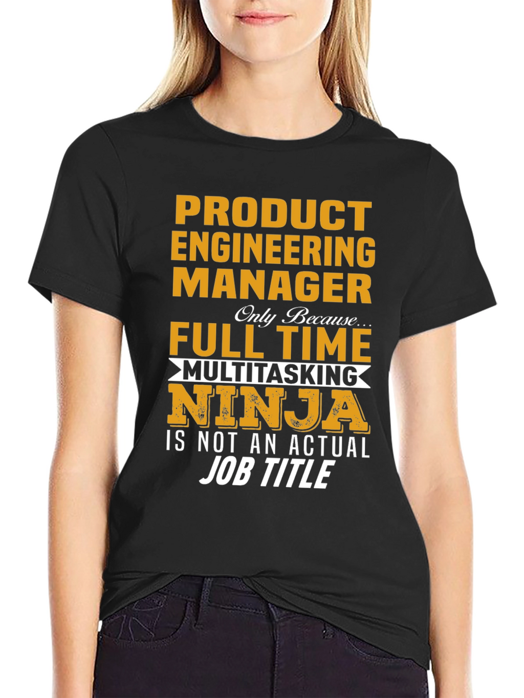 Product Engineering Manager T-Shirt