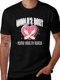 Home Health Nurse T-Shirt - Worlds Best Design