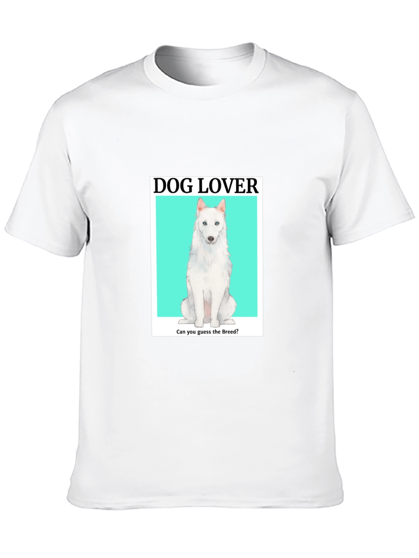Dog Lover T-Shirt - Guess the Breed!