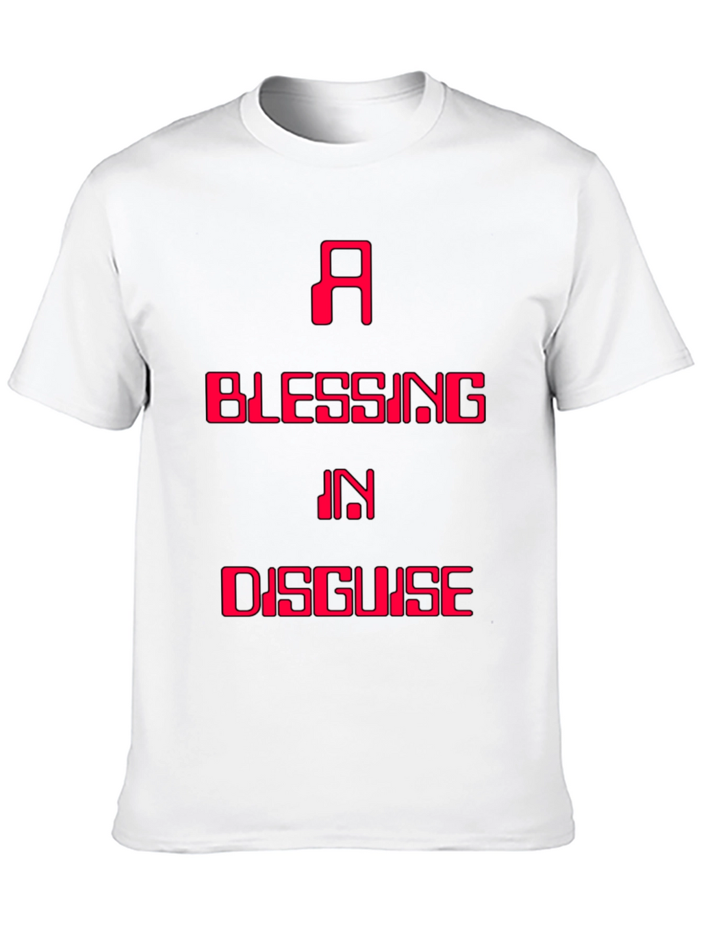 A Blessing in Disguise Graphic T-Shirt
