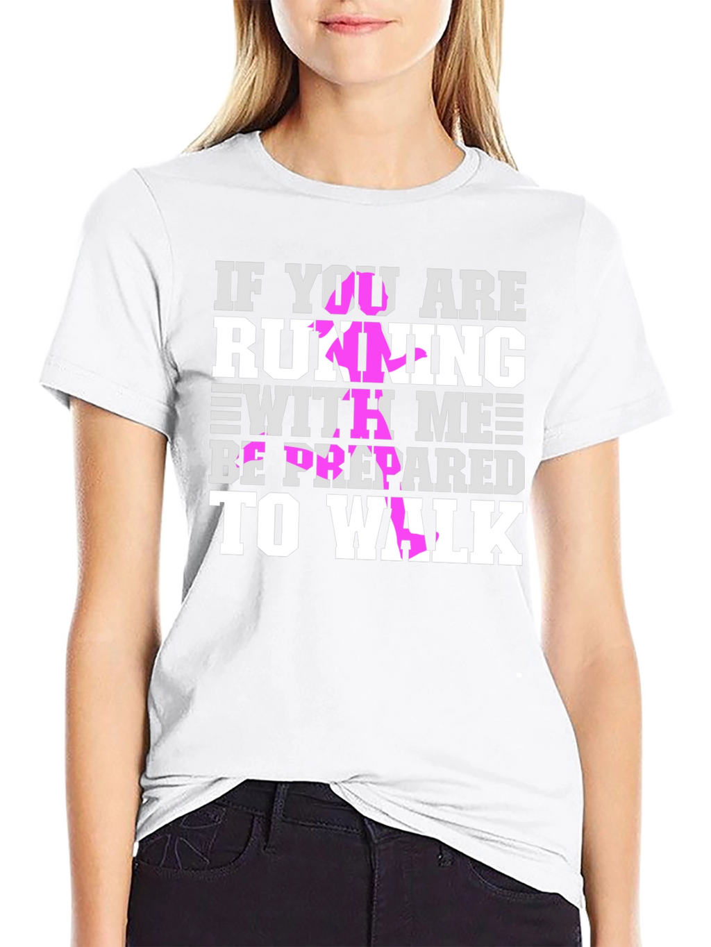 Funny Running T-Shirt: Be Prepared to Walk