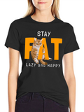 Stay Fat Lazy and Happy Cat Graphic T-Shirt