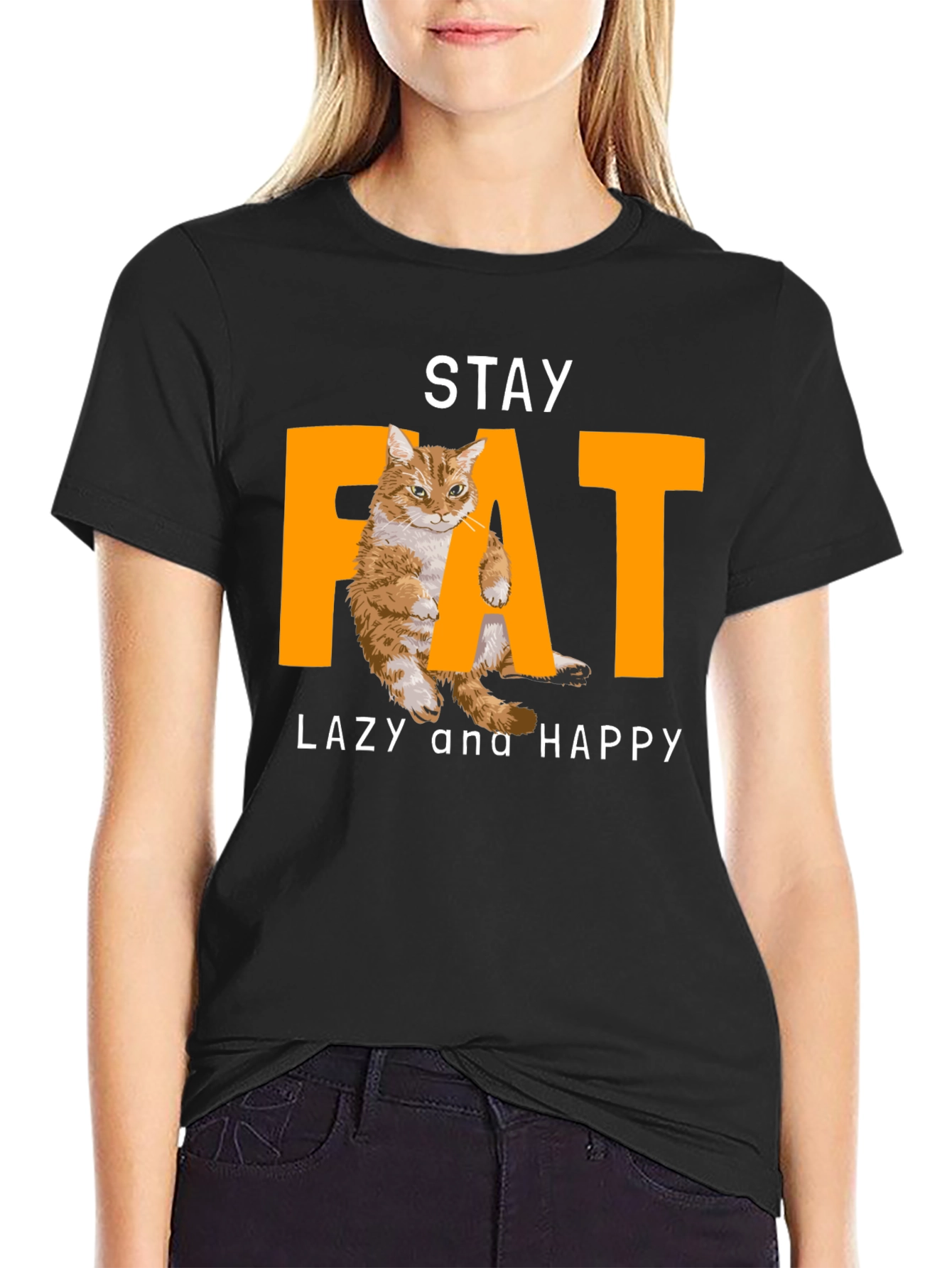 Stay Fat Lazy and Happy Cat Graphic T-Shirt