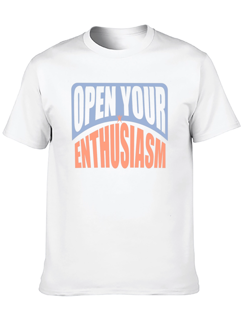 Open Your Enthusiasm Graphic T-Shirt