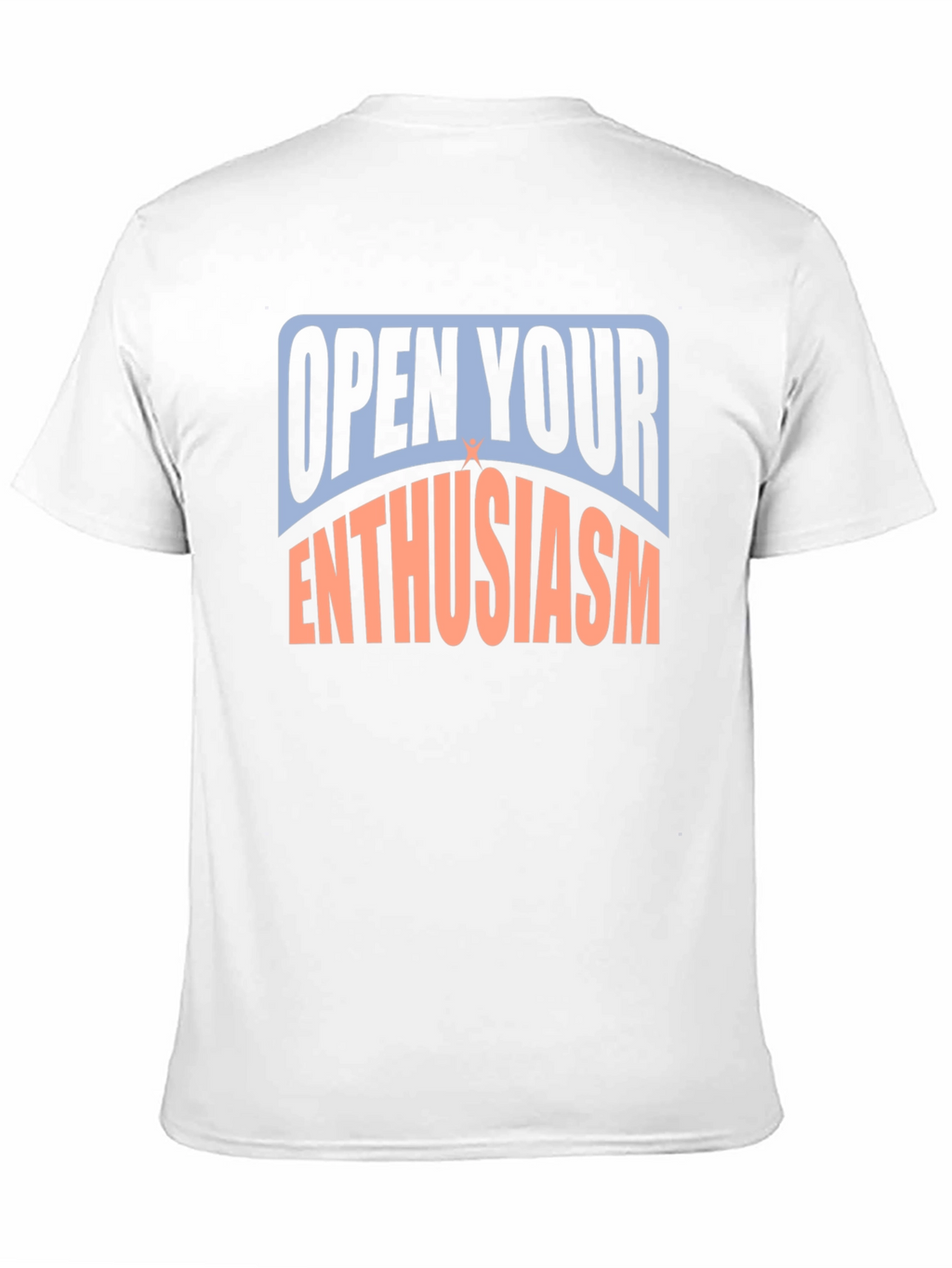 Open Your Enthusiasm Graphic T-Shirt