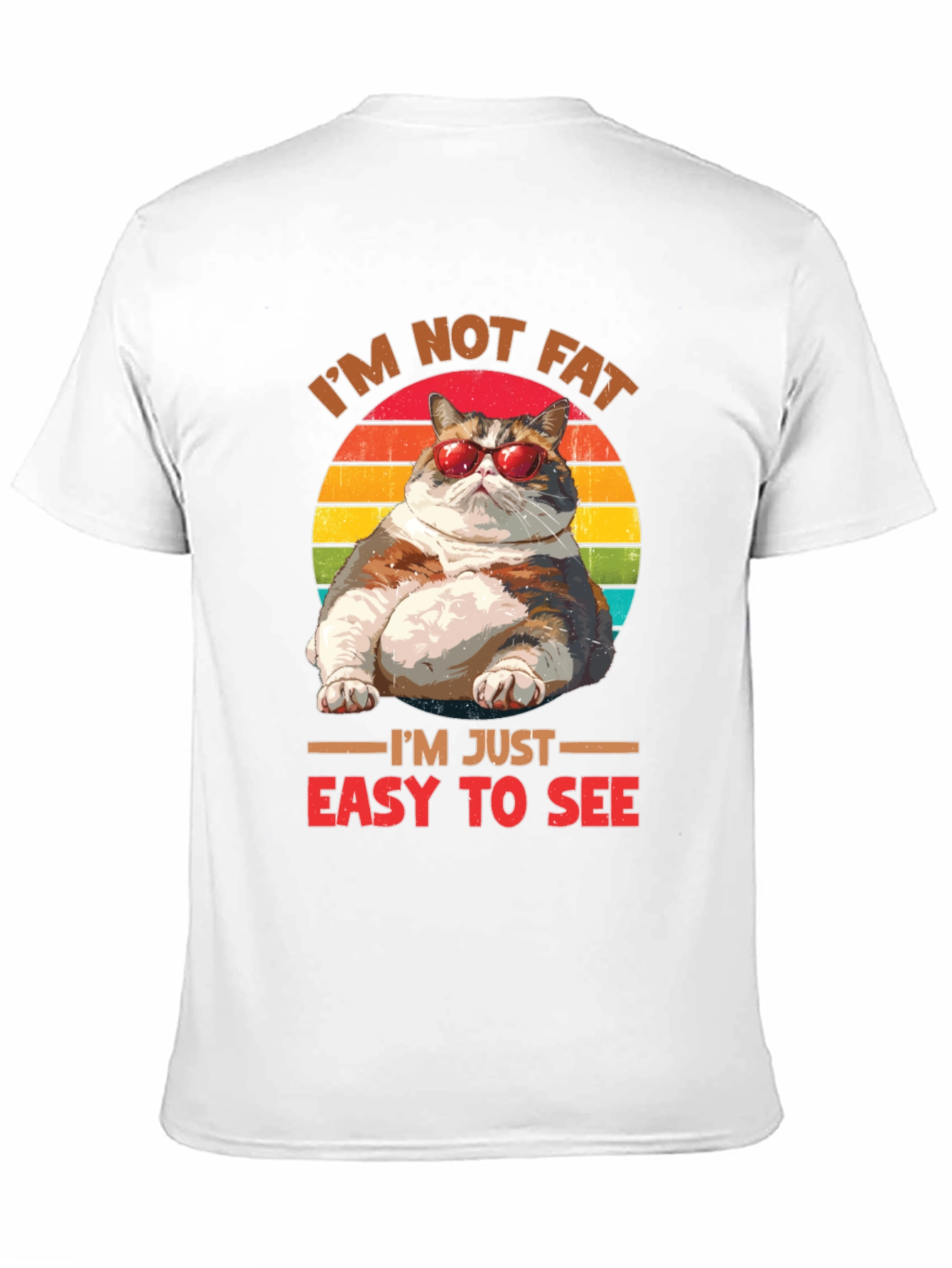 Im Not Fat Easy To See T-Shirt Cat