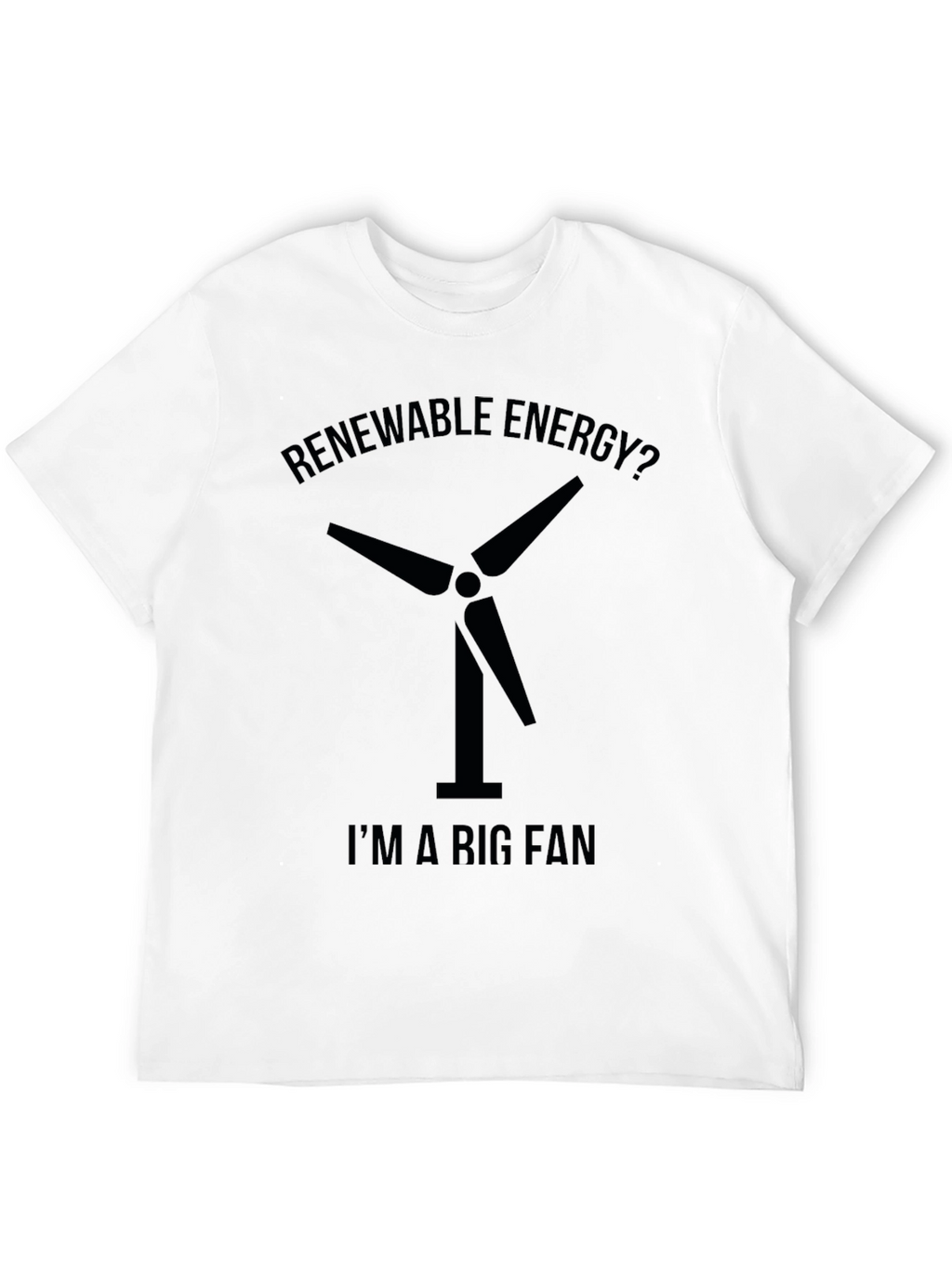 Renewable Energy Fan T-Shirt