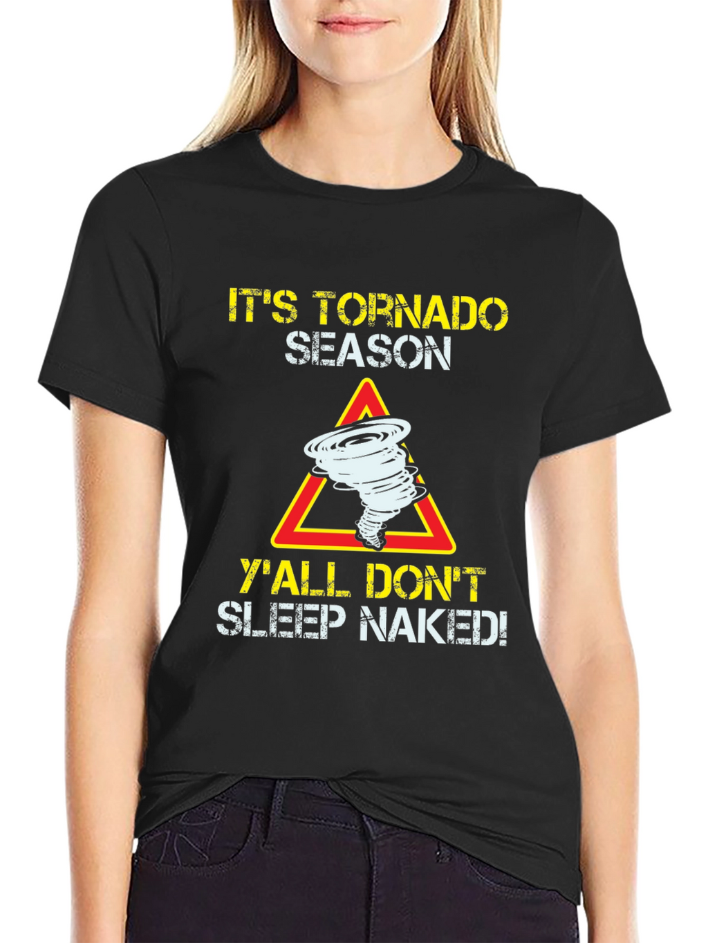 Its Tornado Season Funny Graphic T-Shirt