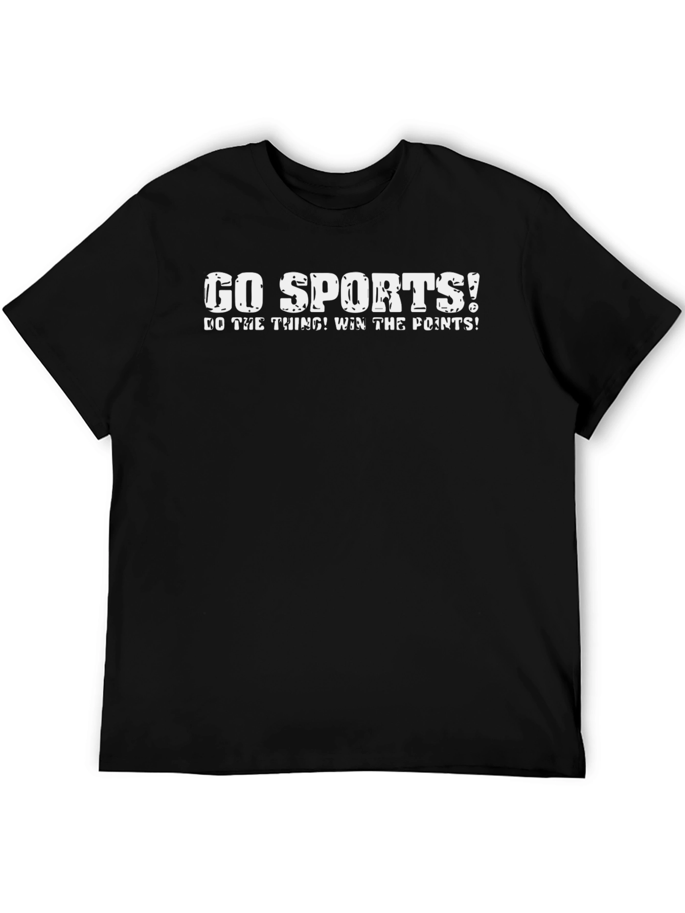 Go Sports! Graphic Tee - Funny Slogan T-Shirt