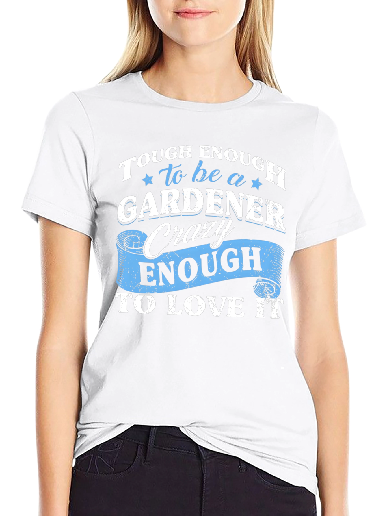 Tough Enough Gardener Graphic Tee