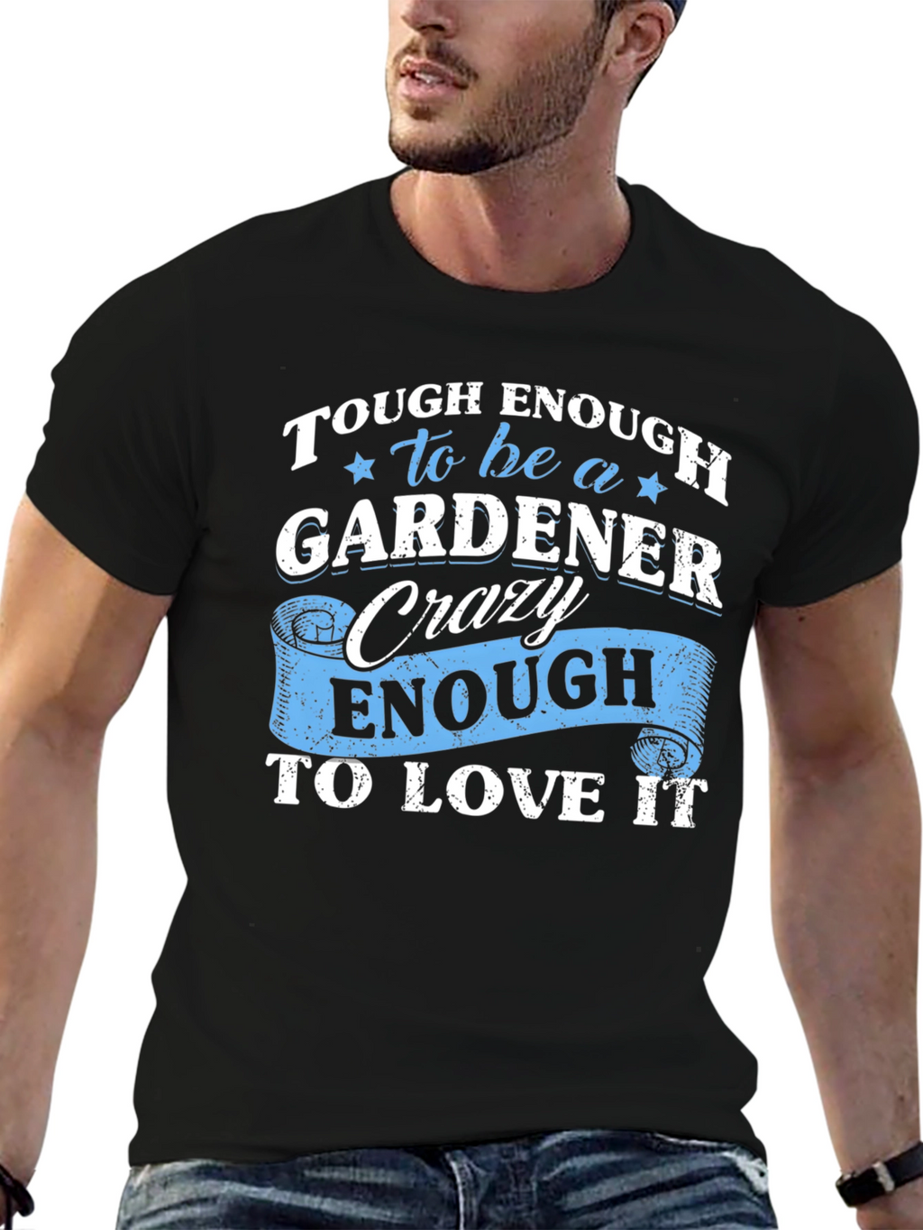 Tough Enough Gardener Graphic Tee