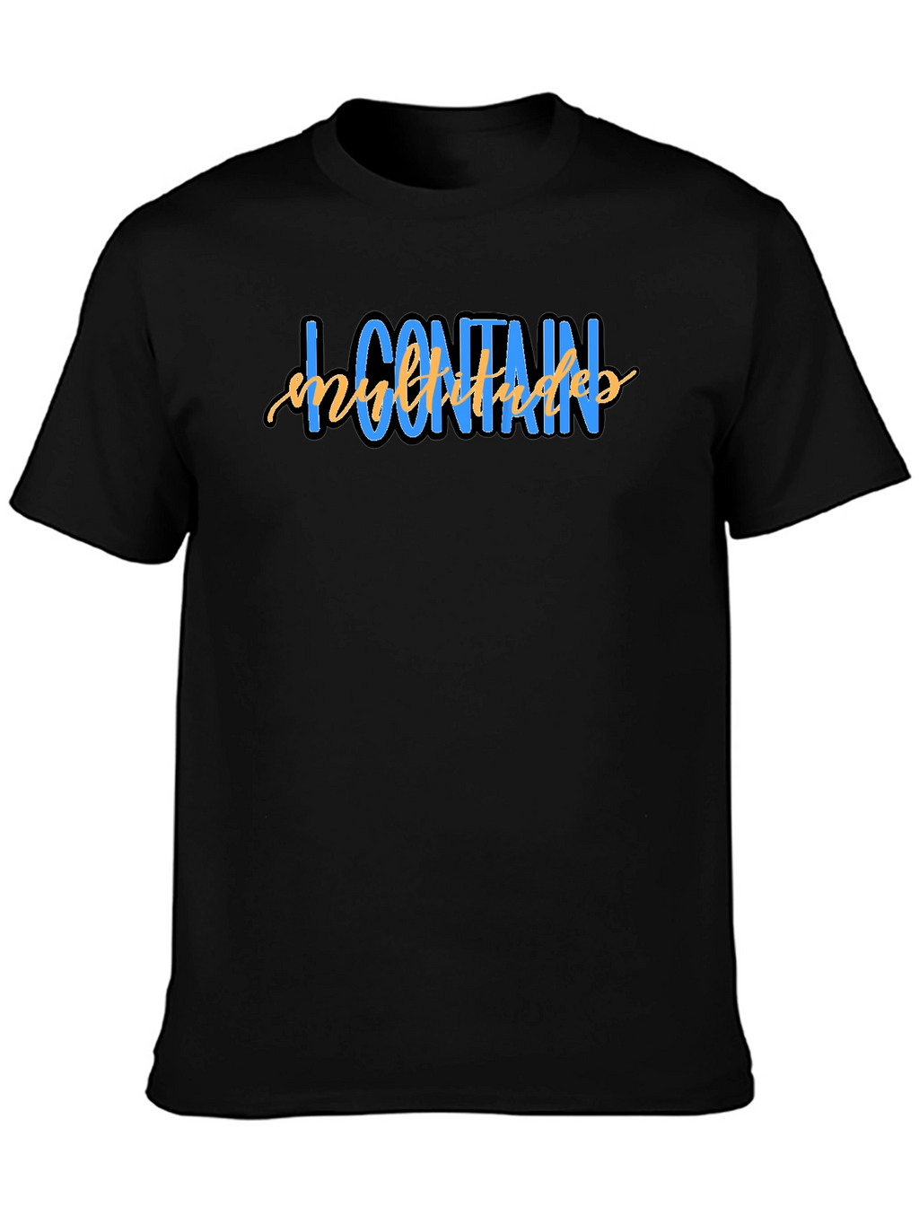 I Contain Multitudes Graphic T-Shirt